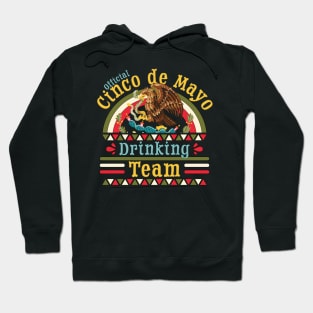 Cinco de Mayo Drinking Team - Funny Cinco De Mayo Hoodie